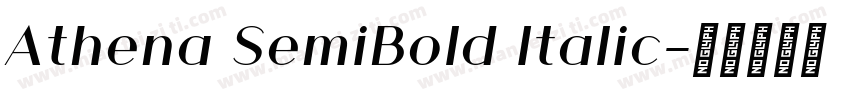 Athena SemiBold Italic字体转换